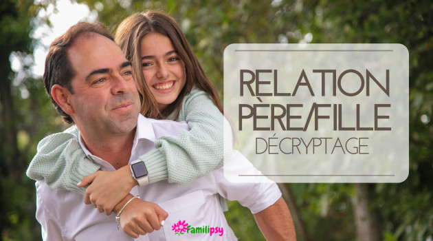 relation père fille décryptage