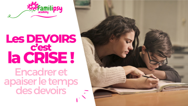 encadrer et apaiser le temps des devoirs