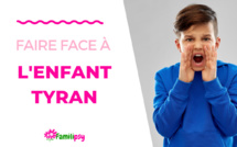 Enfant "tyran" : comment faire face